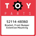 52114-48360 Toyota Bracket, Front Bumper Extention Mounting 5211448360, New Genu. Price: $114.17.