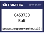 Polaris Oem Part 0453730 Bolt New. Price: $13.49.
