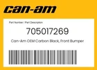 Can-am Genuine Carbon Black, Front Bumper 705017269 New. Price: $291.49.