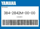 Yamaha Genuine Cover 1 3B4-2842M-00-00 New. Price: $42.54.