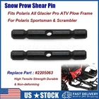 2PCS For Polaris 2205063 Shear Pin Glacier Pro Plow Scrambler Sportsman 570 850 New. Price: $13.99.