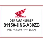Honda Pipe, Fr. *NH1* 81150-HN6-A30ZB Oem New. Price: $216.56.