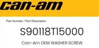 Qty 4 Can-am S90118T15000 Washer Screw New. Price: $24.99.