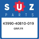43990-40B10-019 Suzuki Grip,fr 4399040B10019, New Genuine Oem Part. Price: $116.27.