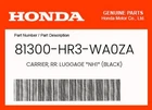 Honda Genuine Carrier, Rr. Luggage *NH1* (black) 81300-HR3-WA0ZA New. Price: $215.62.